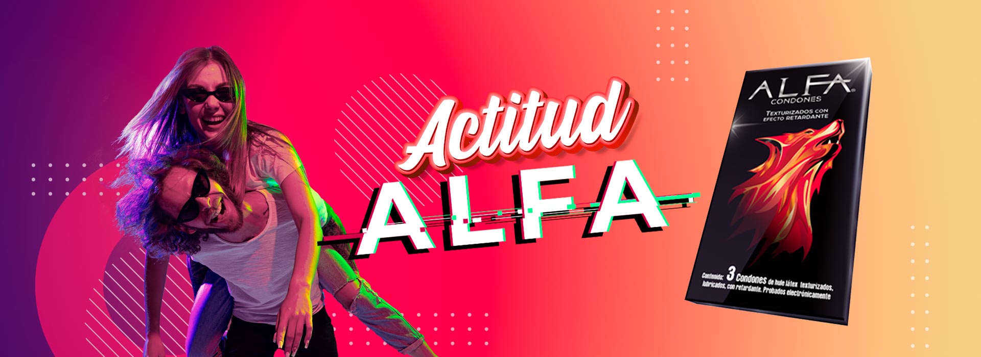 Condones ALFA, Actitud alfa